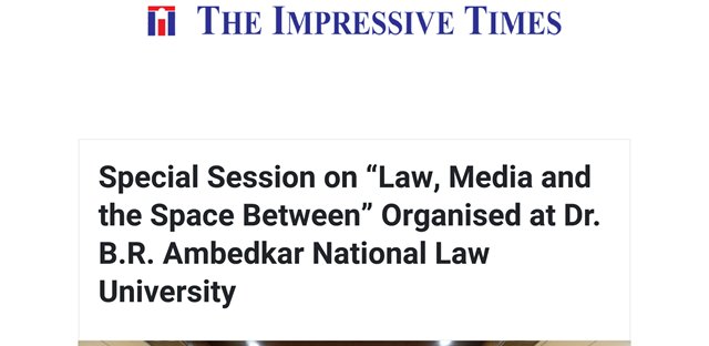 The Impressive Times &mdash; Special session on &ldquo;Law, Media and the Space Between&rdquo; organised at DBRANLU