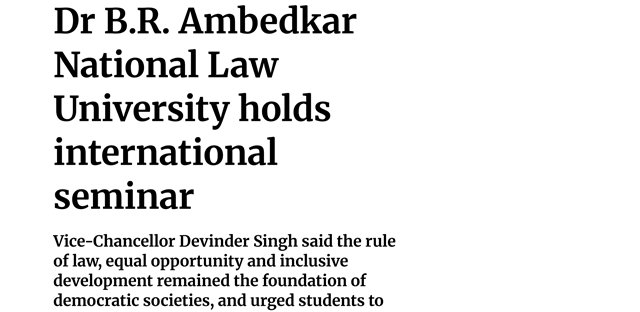 The Hindu &mdash; Dr B.R. Ambedkar National Law University holds international seminar